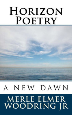 Horizon Poetry: A New Dawn