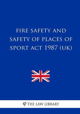 Fire Safety and Safety of Places of Sport Act 1987
