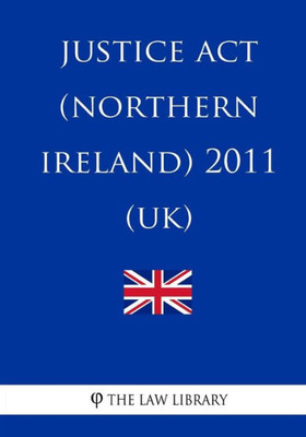Justice Act (Northern Ireland) 2011 (UK)