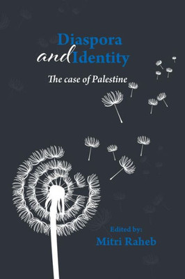 Diaspora and Identity: The Case of Palestine