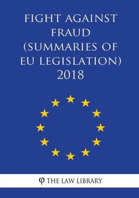 Fight against fraud (Summaries of EU Legislation) 2018
