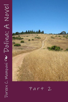 Dolina: A Novel (Part 2)