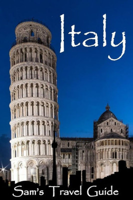 Italy: Essential travel tips - All you NEED to know