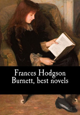 Frances Hodgson Burnett, best novels
