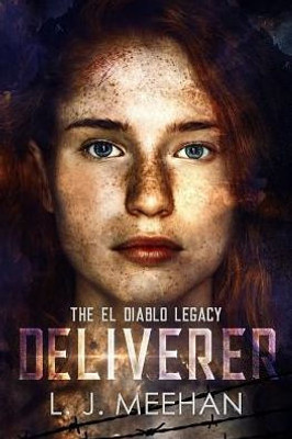 Deliverer (The El Diablo Legacy)