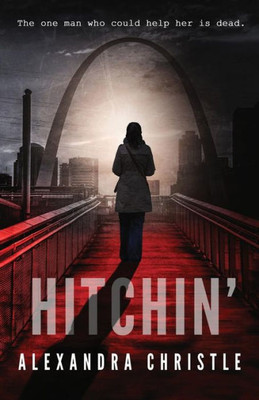 Hitchin' (A Michael Reyes Thriller)