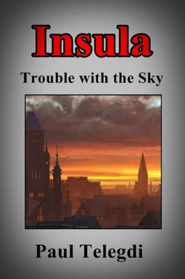 Insula: Trouble with the Sky