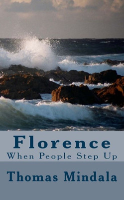 Florence: When People Step Up