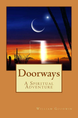 Doorways: A Spiritual Adventure