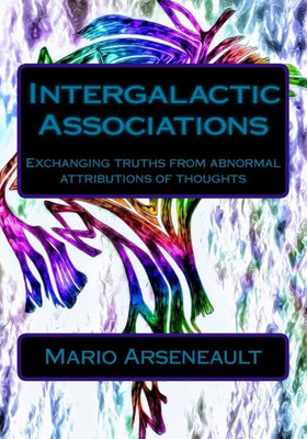 Intergalactic Associations: Exchanging truths from abnormal attributions of thoughts