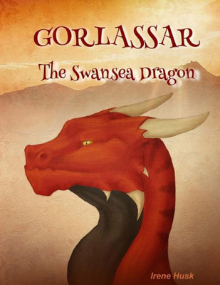 Gorlassar The Swansea Dragon: Gorlassar (Gorlaslsar The Swansea Dragon)