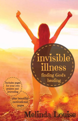 invisible illness: finding God's healing