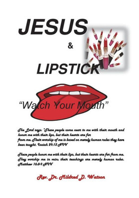 Jesus & Lipstick: "Watch Your Mouth"