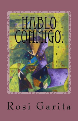 Hablo conmigo.: Poesía Irreverente. (Spanish Edition)