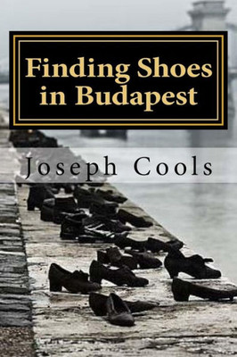 Finding Shoes in Budapest