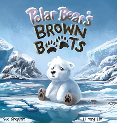 Polar Bear's Brown Boots: Hardcover