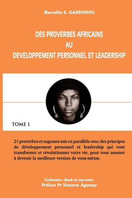 Des proverbes africains au leadership et developpement personnel (French Edition)