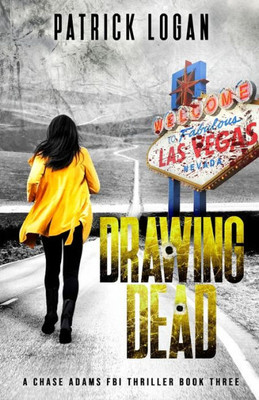 Drawing Dead (A Chase Adams FBI Thriller)