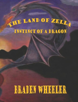 Instinct of a Dragon (The Land of Zella)