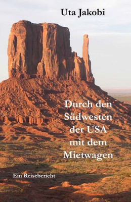 Durch den Südwesten der USA mit dem Mietwagen (German Edition)
