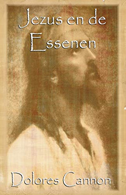 Jezus en de Essenen (Dutch Edition)