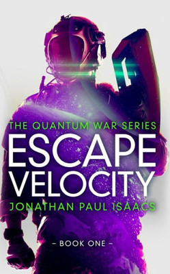 Escape Velocity (The Quantum War)