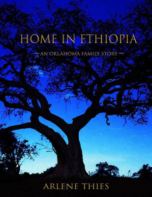 Home in Ethiopia: An Oklahoma Family Story
