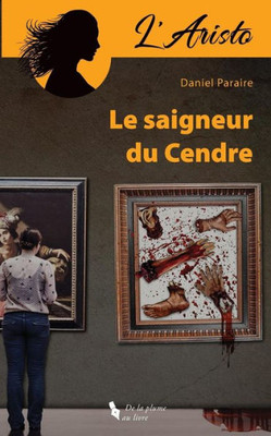 Le saigneur du Cendre (French Edition)