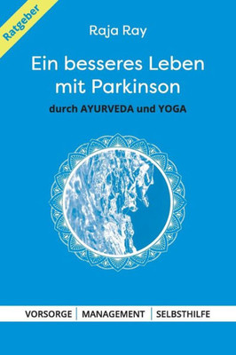 Ein besseres Leben mit Parkinson (German Edition)