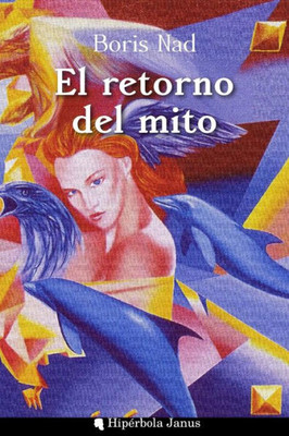 El retorno del mito (Spanish Edition)