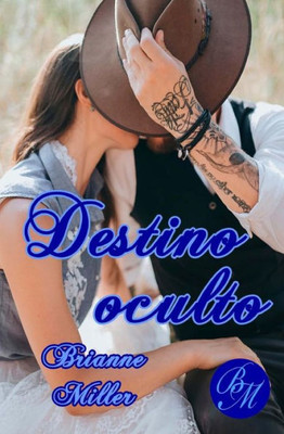 Destino oculto (Spanish Edition)
