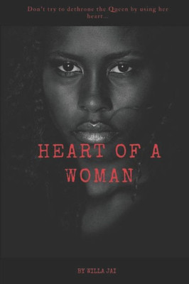Heart of A Woman (part)