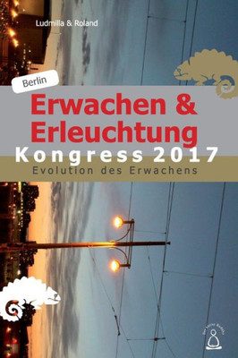 Erwachen & Erleuchtung: Evolution des Erwachens (German Edition)