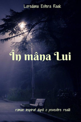 In Mana Lui (Romanian Edition)