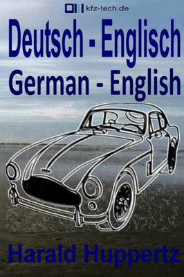 Deutsch - Englisch: German - English (German Edition)