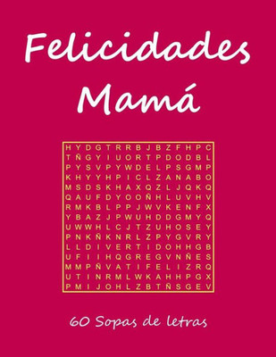 Felicidades Mamá (Spanish Edition)