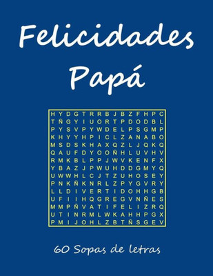 Felicidades Papá (Spanish Edition)