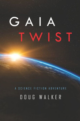 Gaia Twist (Gaia Twist Series)