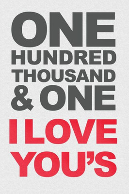 I Love You's (One Hundred Thousand and One)