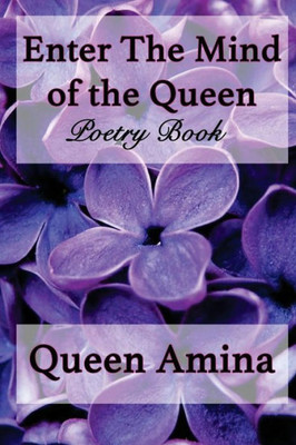 Enter the Mind of the Queen: A motivating poetry book