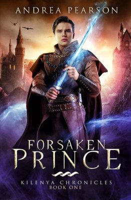 Forsaken Prince (Kilenya Chronicles)