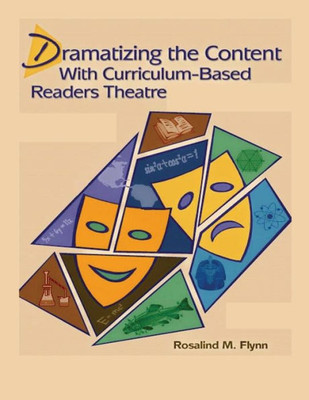 Dramatizing the Content with Curriculum-Based Readers Theatre