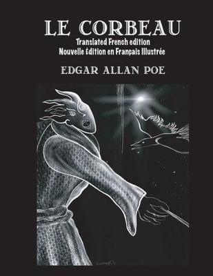 Le Corbeau (Translated French edition): Nouvelle Édition en Français Illustrée