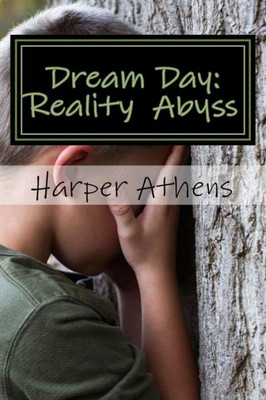 Dream Day: Reality Abyss