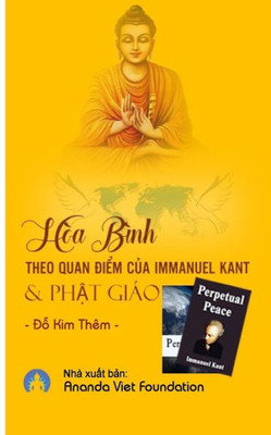 Hoa Binh Theo Quan Diem Cua Immanuel Kant Va Phat Giao (Vietnamese Edition)