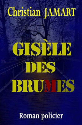 Gisèle des brumes (French Edition)