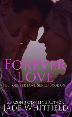 Forever Love (The Forever Love Series)