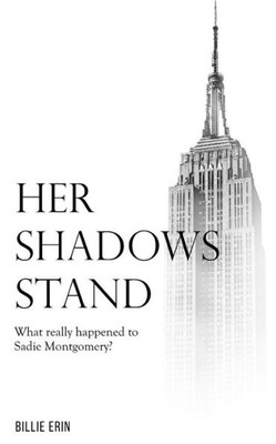 Her Shadows Stand