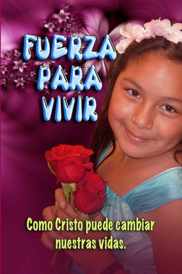 Fuerza para Vivir (Spanish Edition)