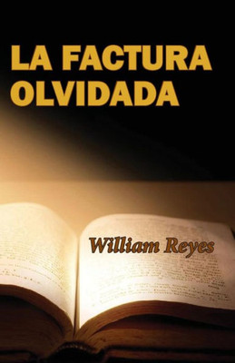 La factura olvidada (Spanish Edition)